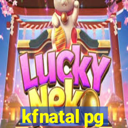 kfnatal pg